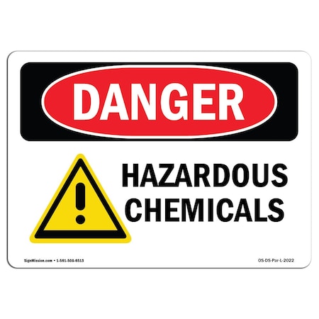 Signmission Safety Sign, OSHA Danger, 10" Height, 14" Width, Aluminum, Hazardous Chemicals, Landscape OS-DS-A-1014-L-2022